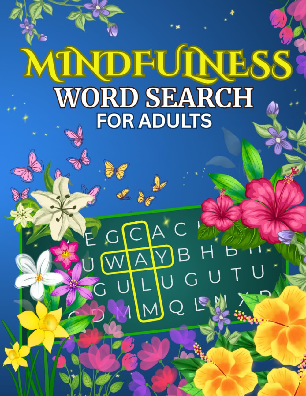 Mindfulness Word Search for Adults: Large Print Puzzles for Seniors to Relieve Stress and Anxiety