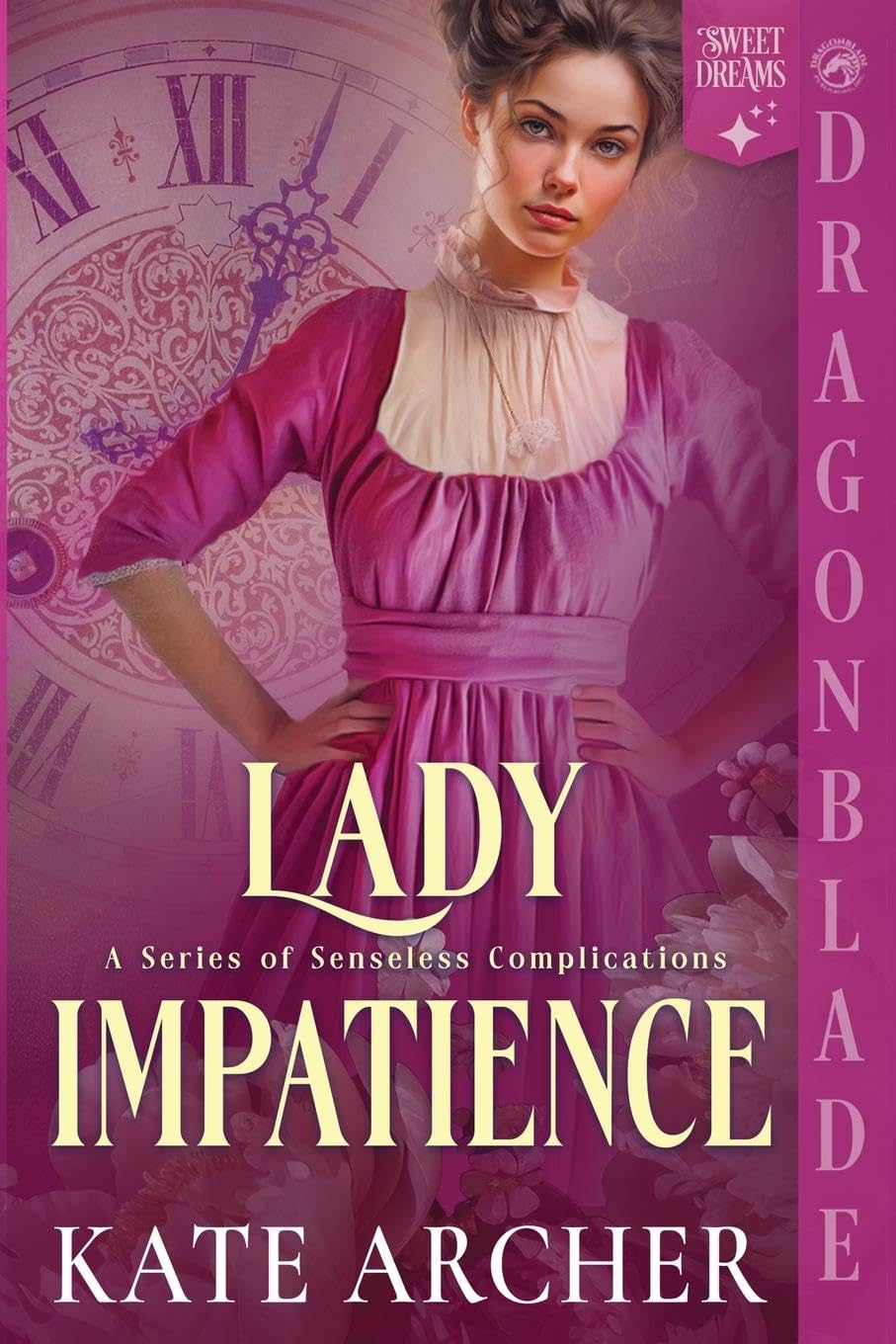Lady Impatience: A Regency Historical Romance: 3 (A Senseless Complications)