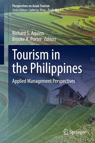 Tourism in the Philippines: Applied Management Perspectives (Perspectives on Asian