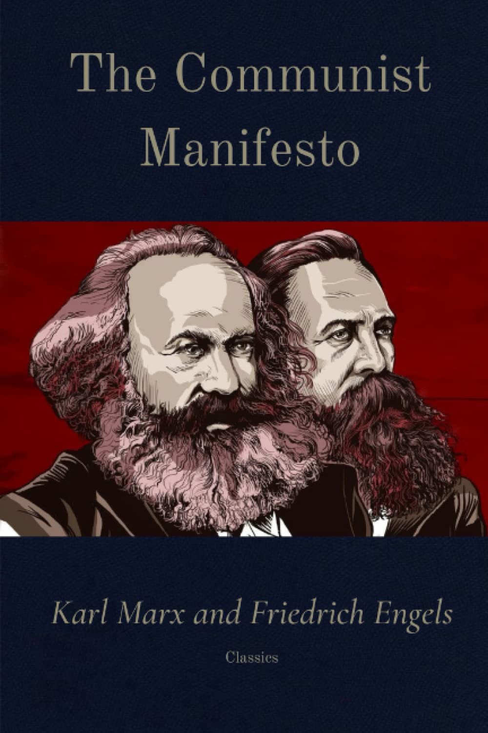 The Communist Manifesto: Classic Illustrated Edition