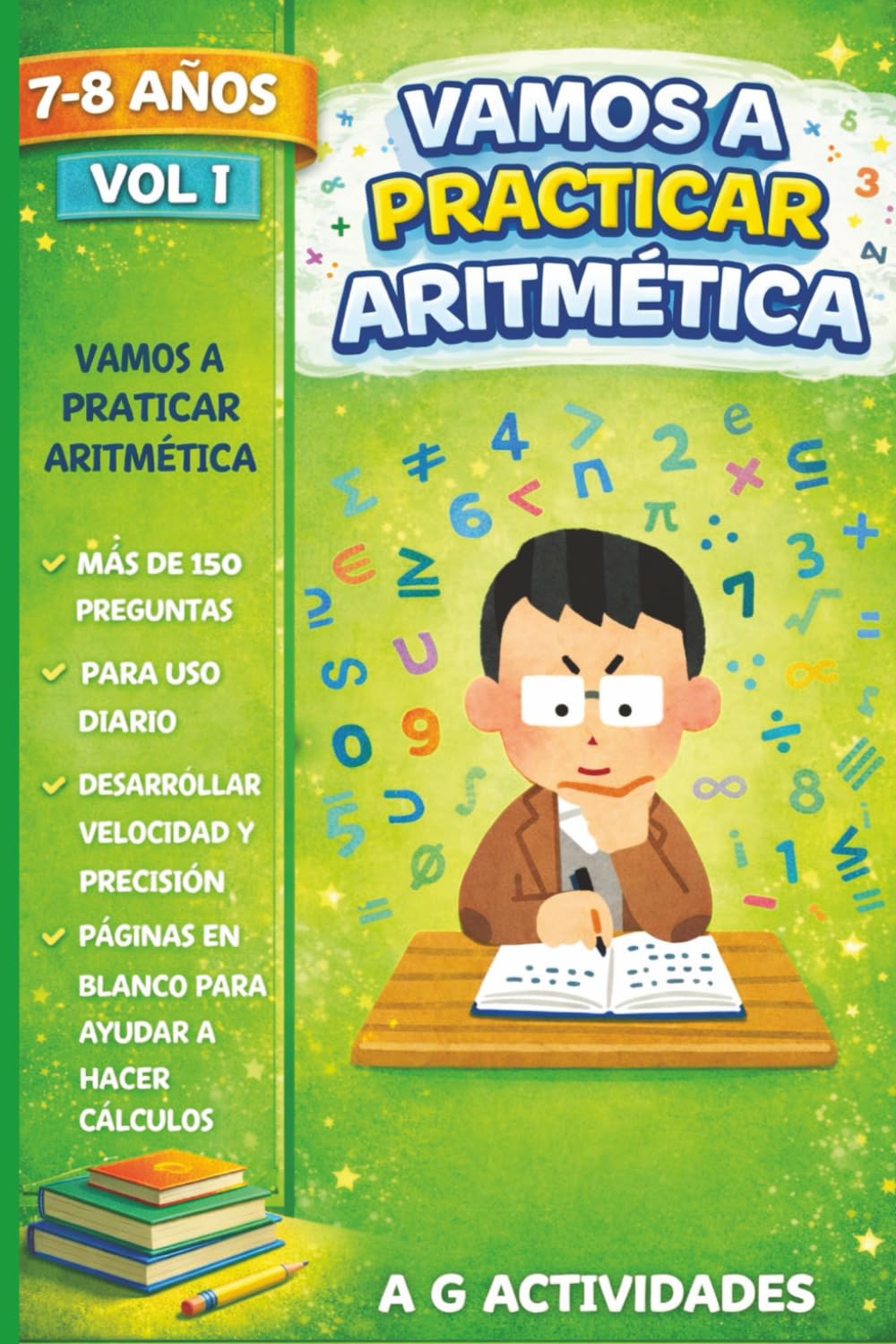 Vamos a Praticar Aritmética: Actividades de Aritmética para Niños de 7 a 8 años