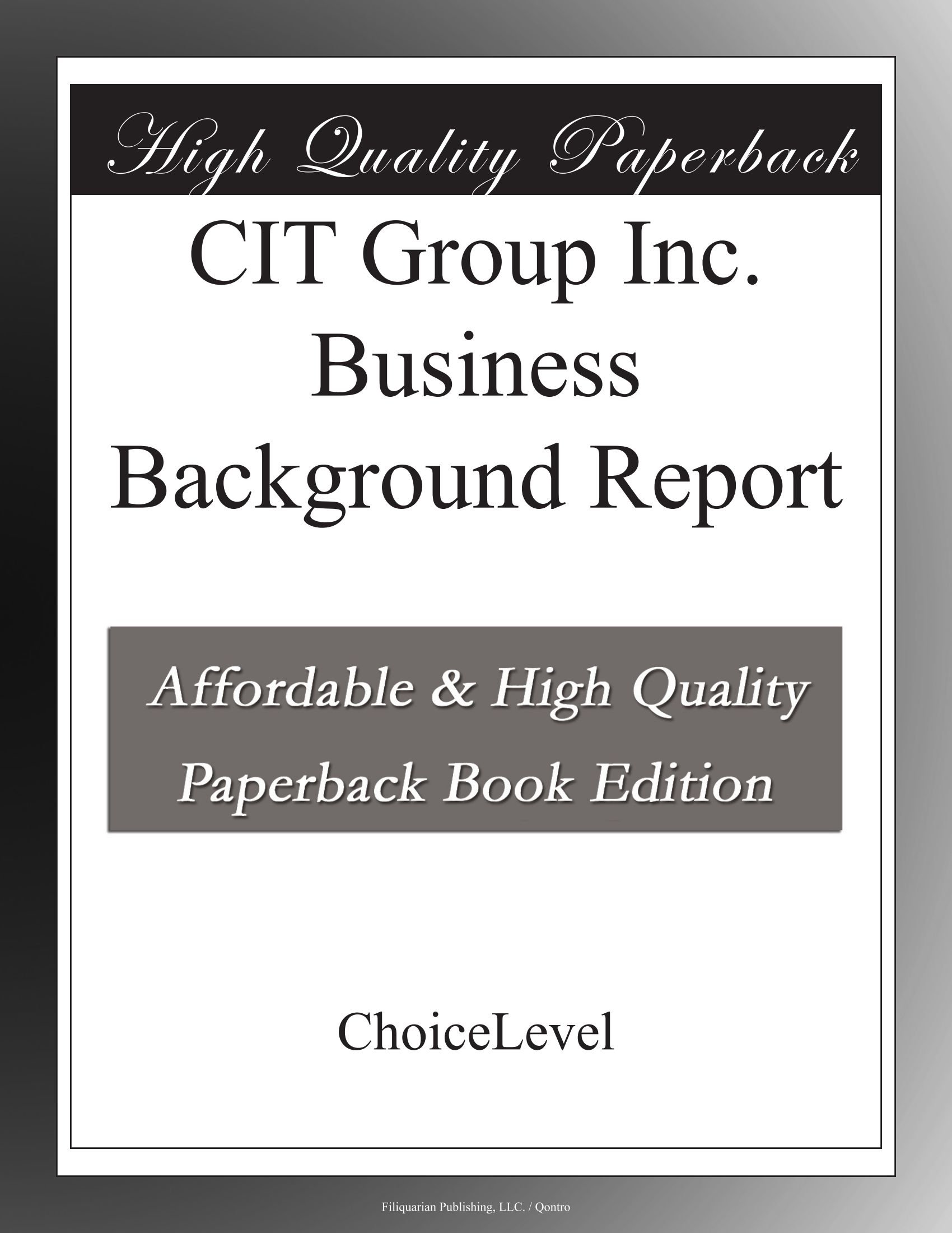 CIT Group Inc. Business Background Report