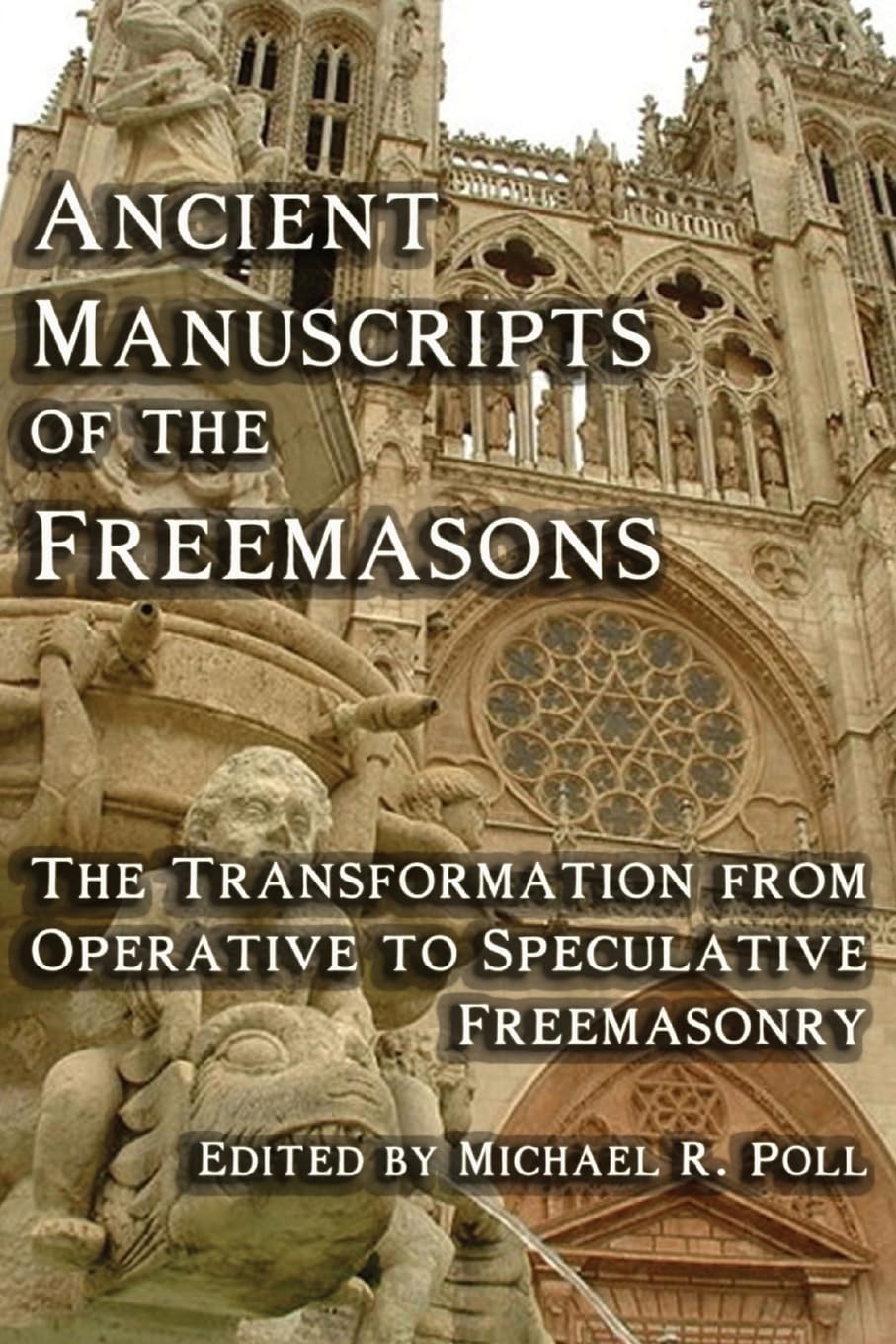 Ancient Manuscripts of the Freemasons      Paperback – October 17, 2009