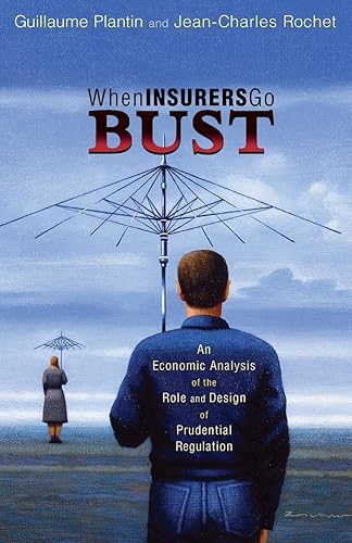 When Insurers Go Bust: An Economic Analysis of the Role and Design of Prudential Regulation