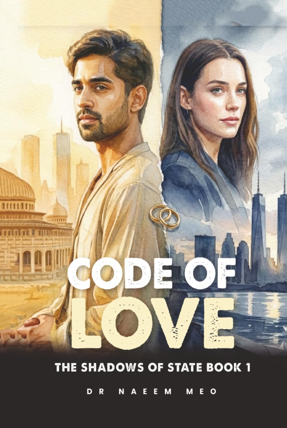Code of Love: A Dangerous Mission. A Forbidden Love. One choice could destroy them Both: 1 (The Shadows of State)