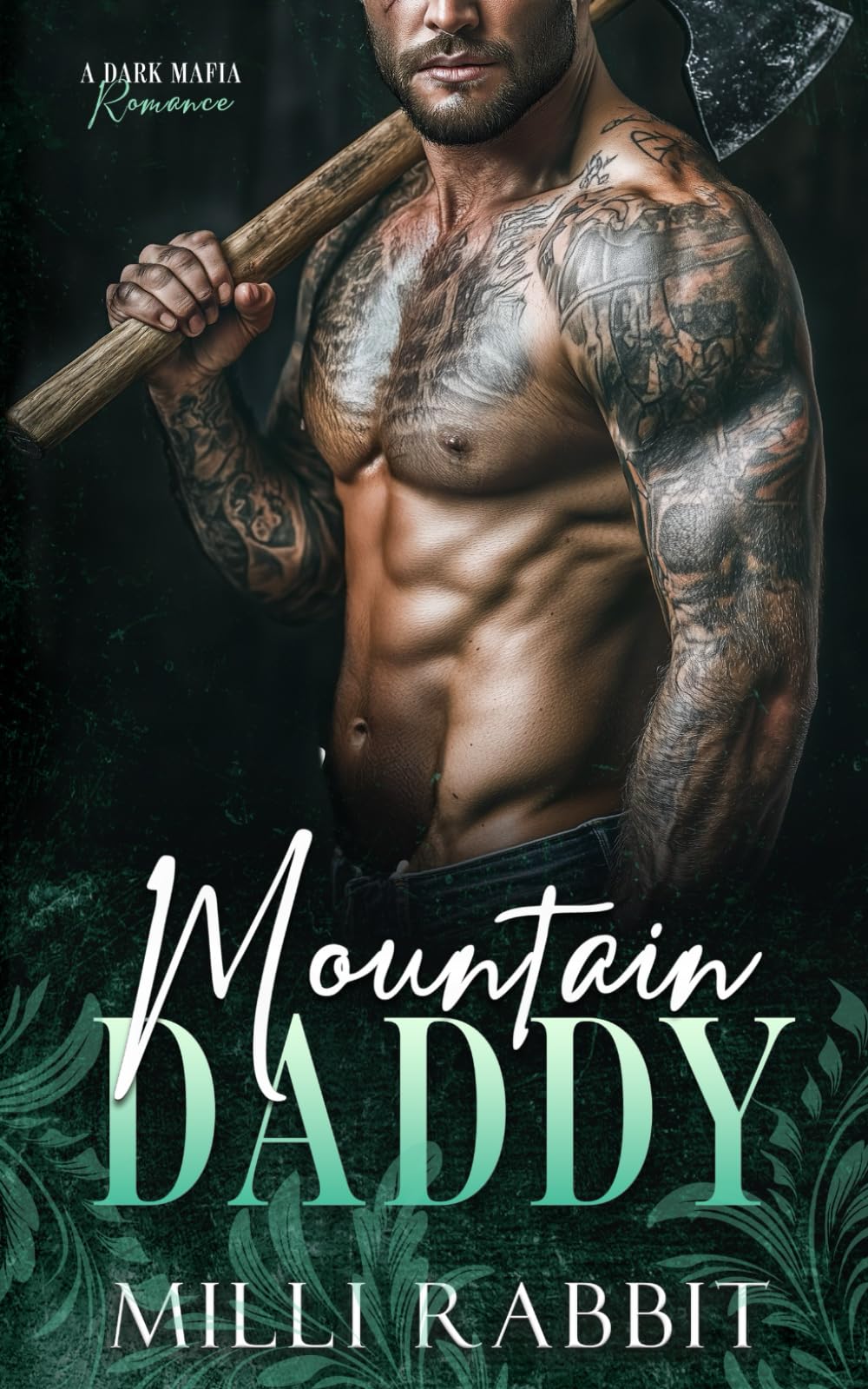 Mountain Daddy: A Dark Mafia, Age Gap Romance (Broken Boss Daddies)