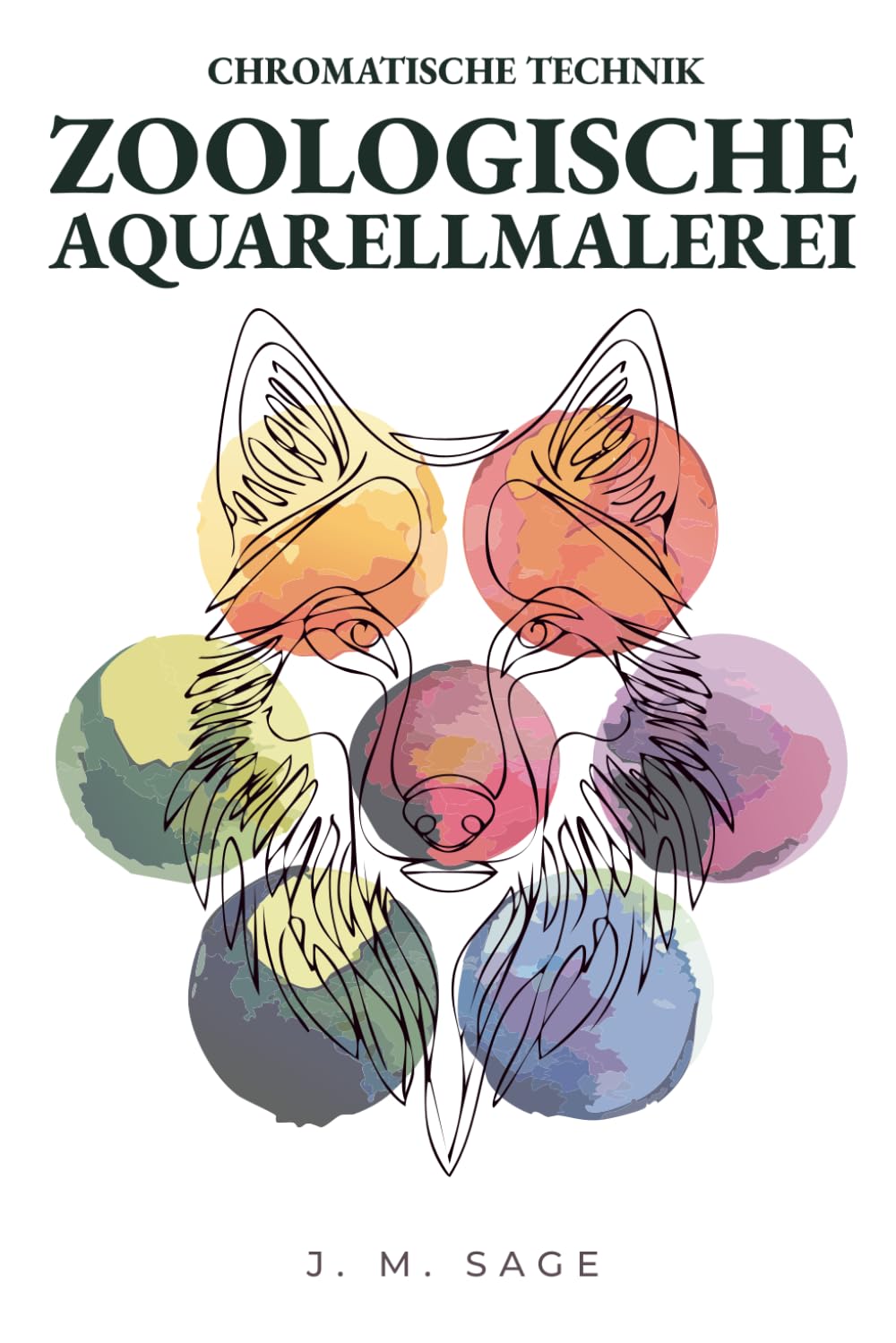 Chromatische Ingenieurkunst: Zoologisches Aquarell: Analytische Protokolle für Tieranatomie und realistische Malerei