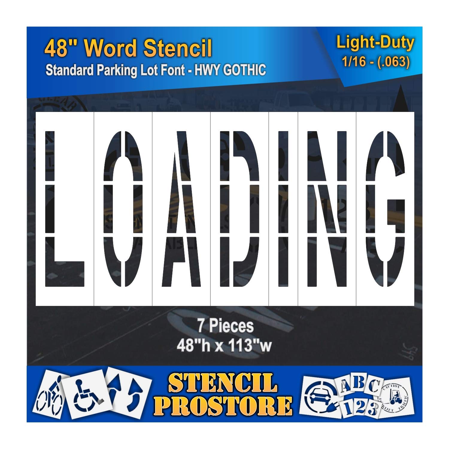 Pavement Marking Stencils - 48 inch Loading Stencil - 48" x 122" x 1/8'' (128 mil) - Pro-Grade