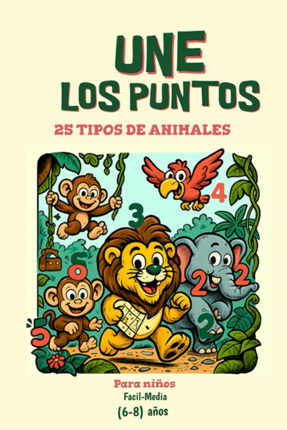 Descubre los Animales Ocultos: Dot to Dot para Niños: Libro de actividades con 25 dibujos secretos que mejoran la motricidad y la observación