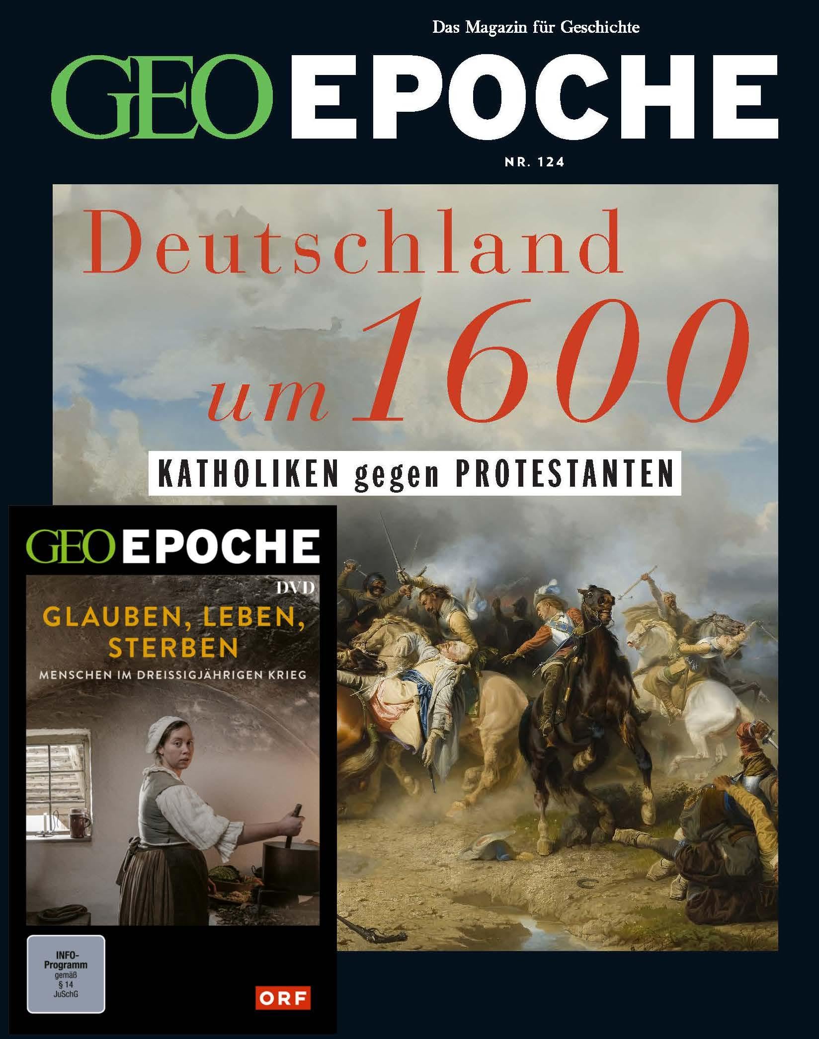 GEO Epoche (mit DVD) / GEO Epoche mit DVD 124/2023 - Deutschland um 16. Jahrhundert: Das Magazin für Geschichte
