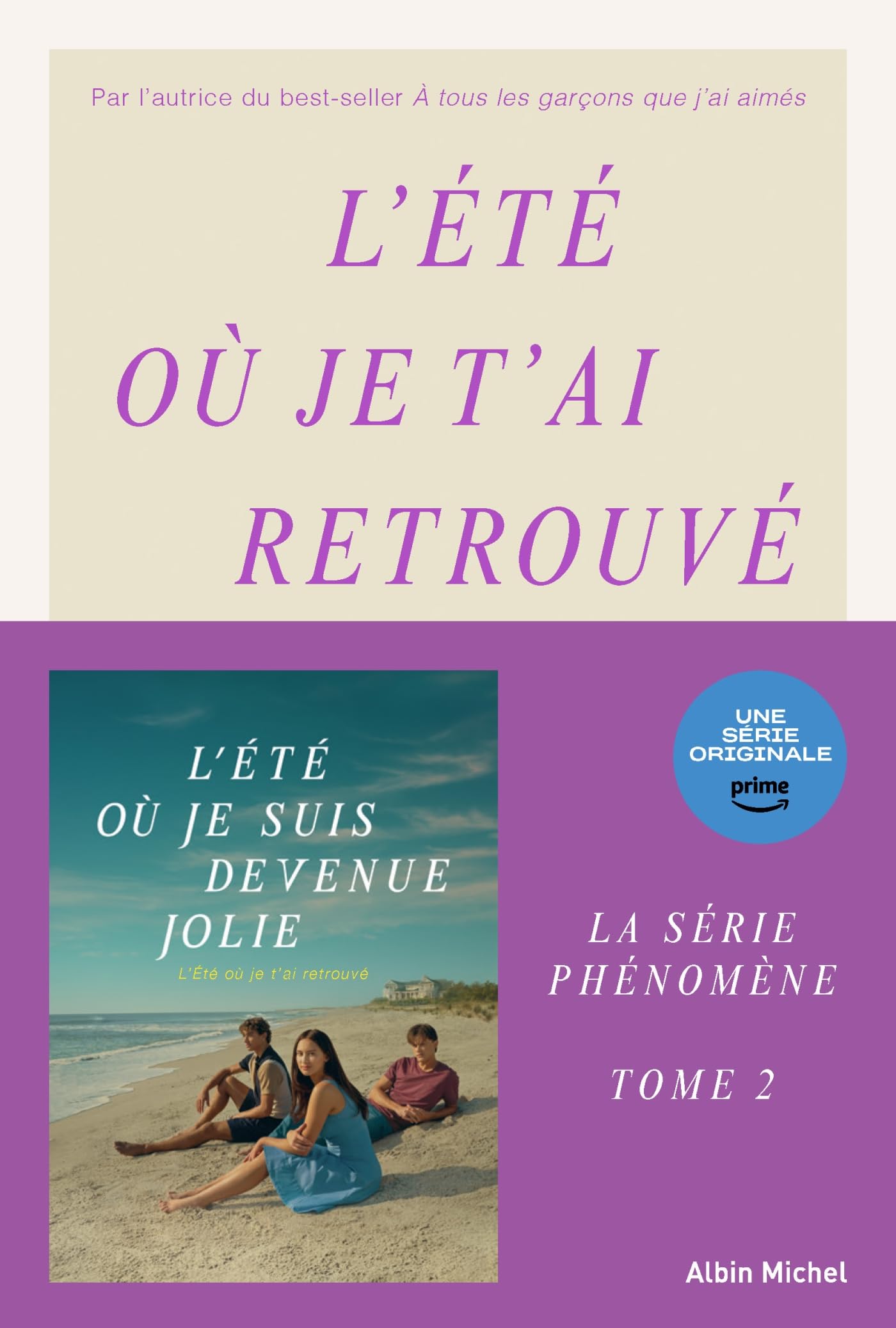 L'Eté où je t'ai retrouvé - tome 2 (L'été où je suis devenue jolie)