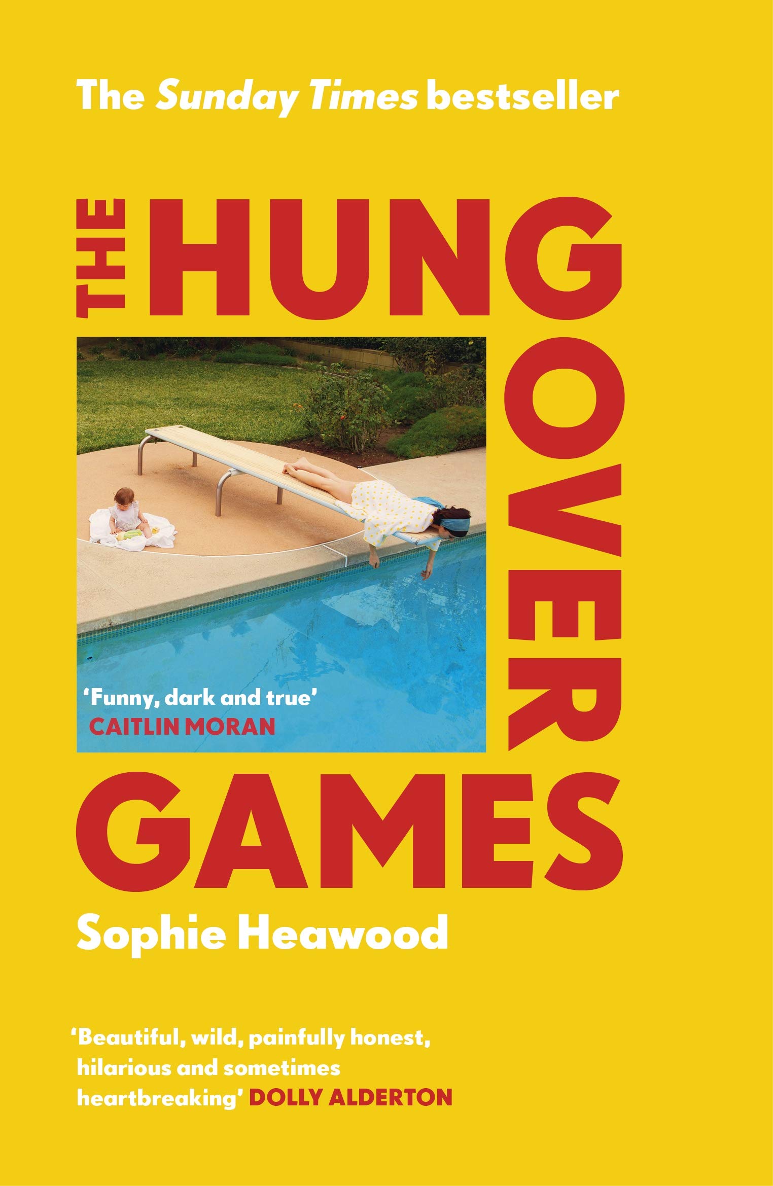 Sophie Heawood The Hungover Games Paperback