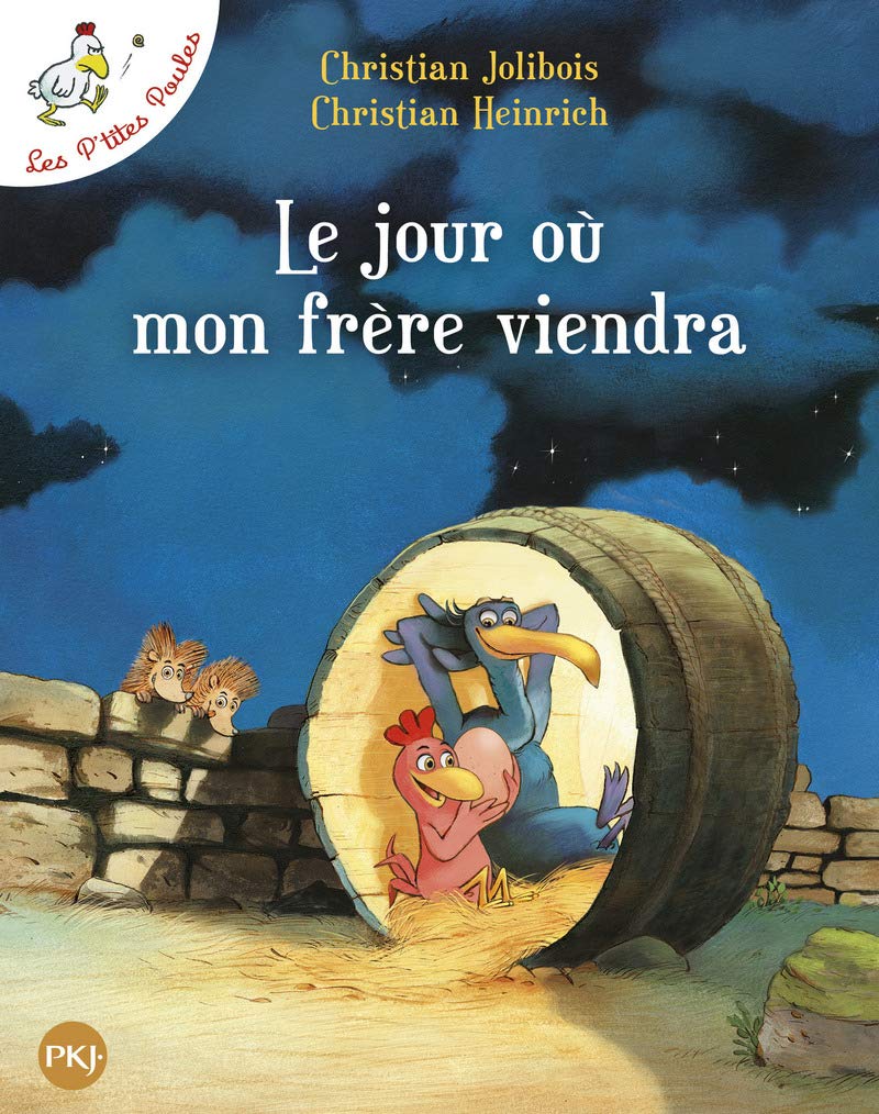 Les p'tites poules 3/Le jour ou mon frere viendra