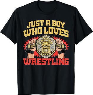 Just A Boy Who Loves Wrestling Wrestler Boys Kids Youth Men T-Shirt