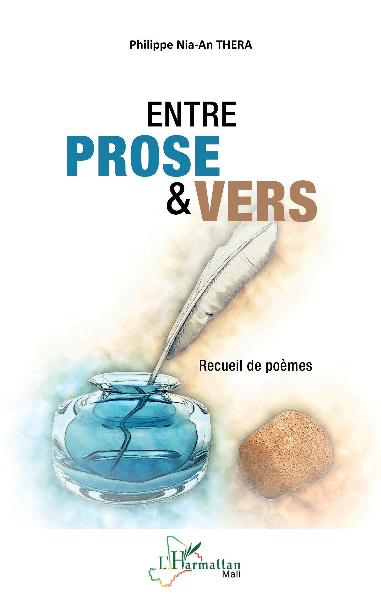 Entre prose & vers: Recueil de poèmes (Harmattan Mali)