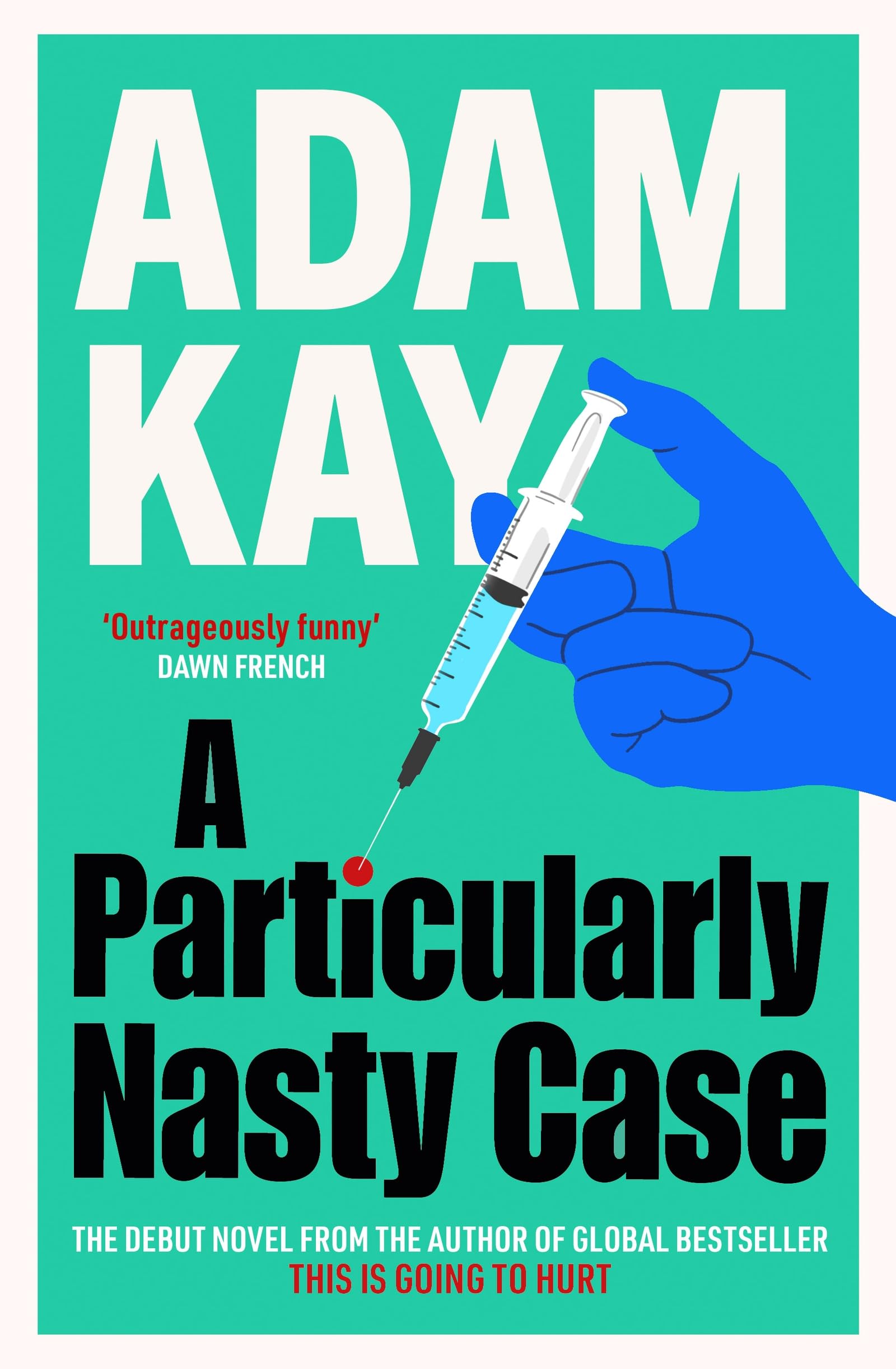 A Particularly Nasty Case by Adam Kay - Signed Edition