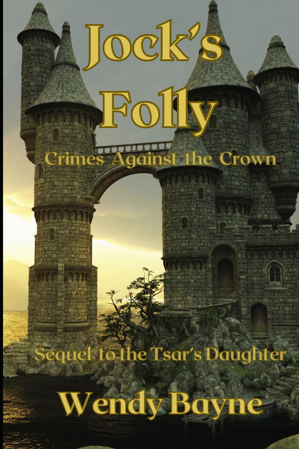Jock's Folly: Crimes Against the Crown