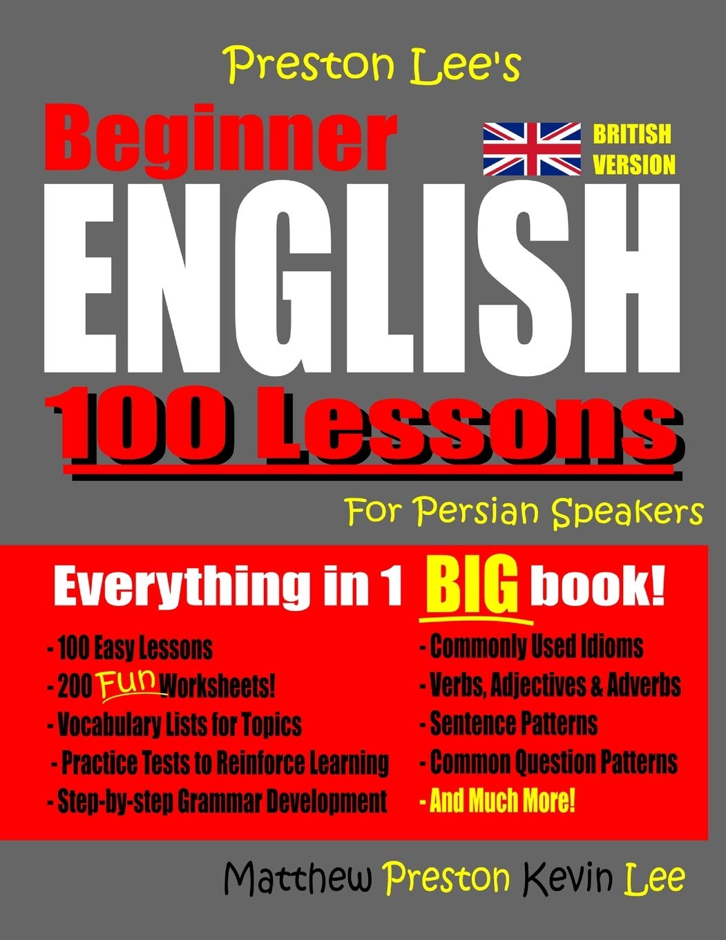 Preston Lee's Beginner English 100 Lessons for Persian Speakers (British Version) (Preston Lee's English For Persian Speakers (British Version))