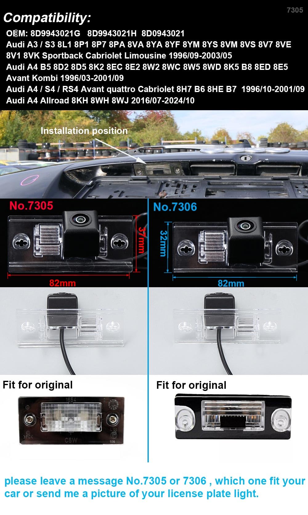 Caméra de recul HD de rechange pour Audi A3/S3 8L1 8P1 8P7 8PA 8VA 8YF 8YM 8VM 8VS 8V7 8VE 8V1/A4 B5 8K2 8EC 8E2 8W2 8WC 8W5 8WD/S4/RS4 8H7 B6 8. HE B7/8KH 8WH 8WJ (7306 (82 x 32 mm)