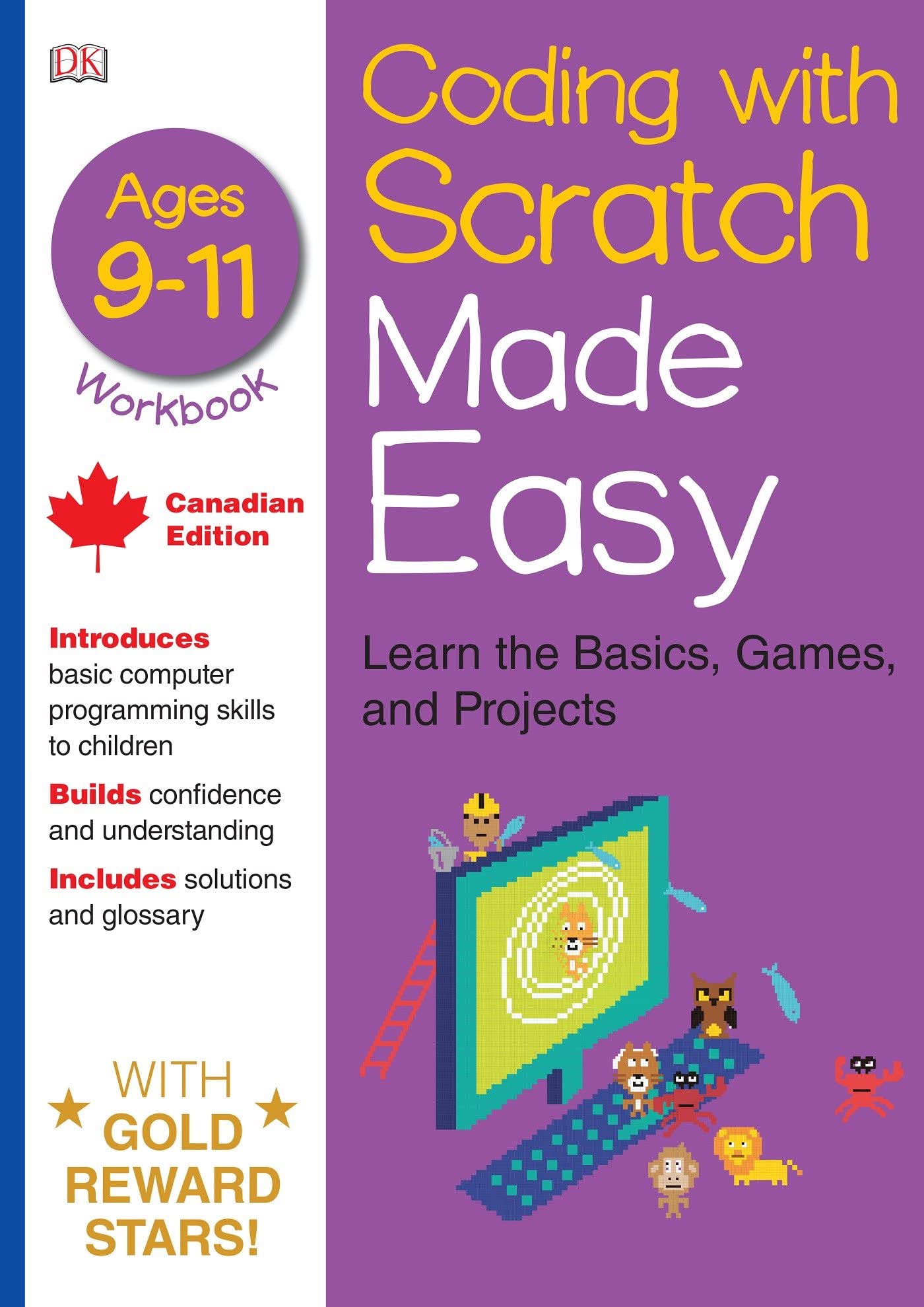 Coding With Scratch Made Easy: The Basics, Projects and Games: DK:  9781553632740: Books - Amazon.ca