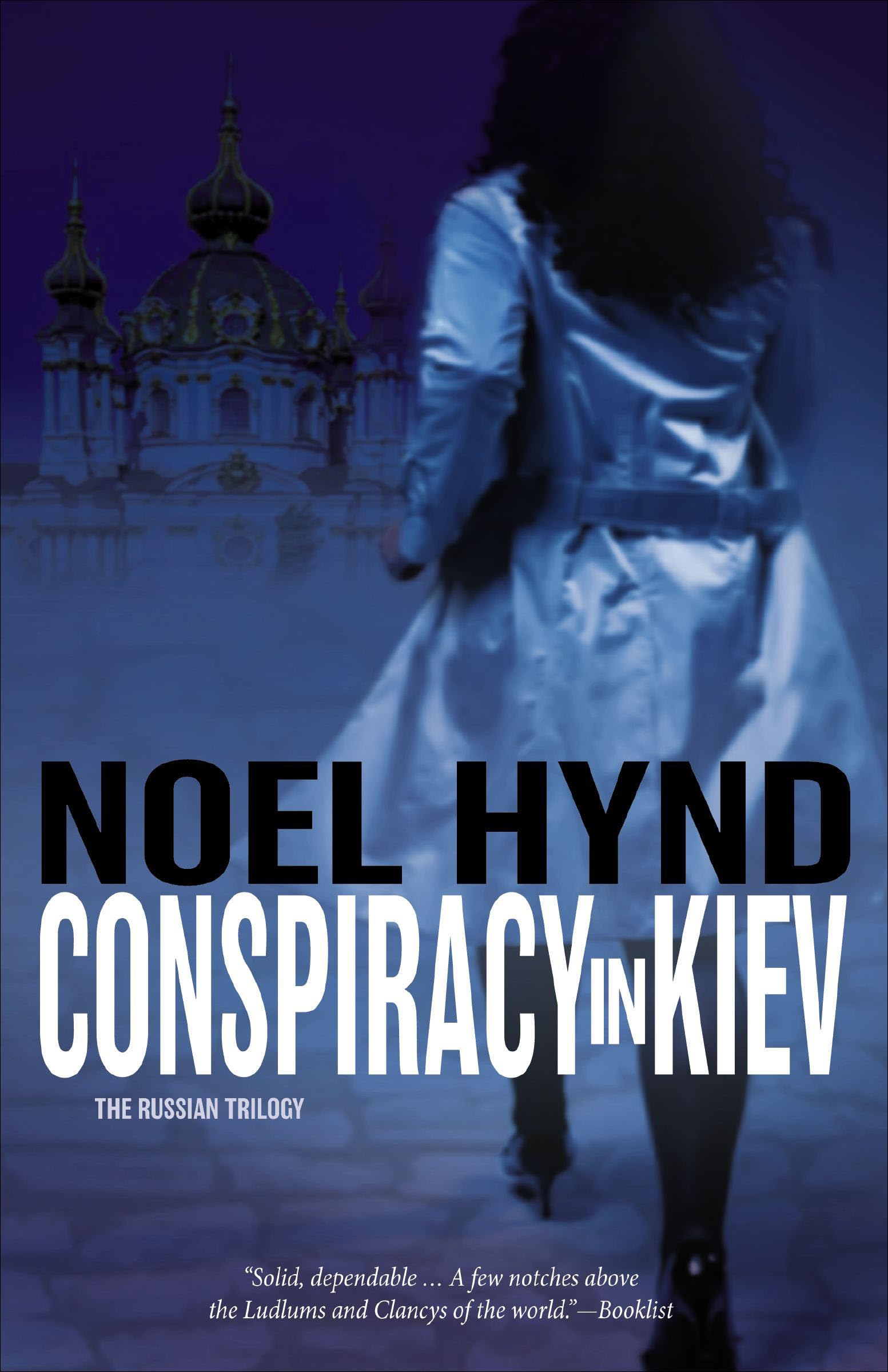 Conspiracy in Kiev (The Russian Trilogy Book 1)