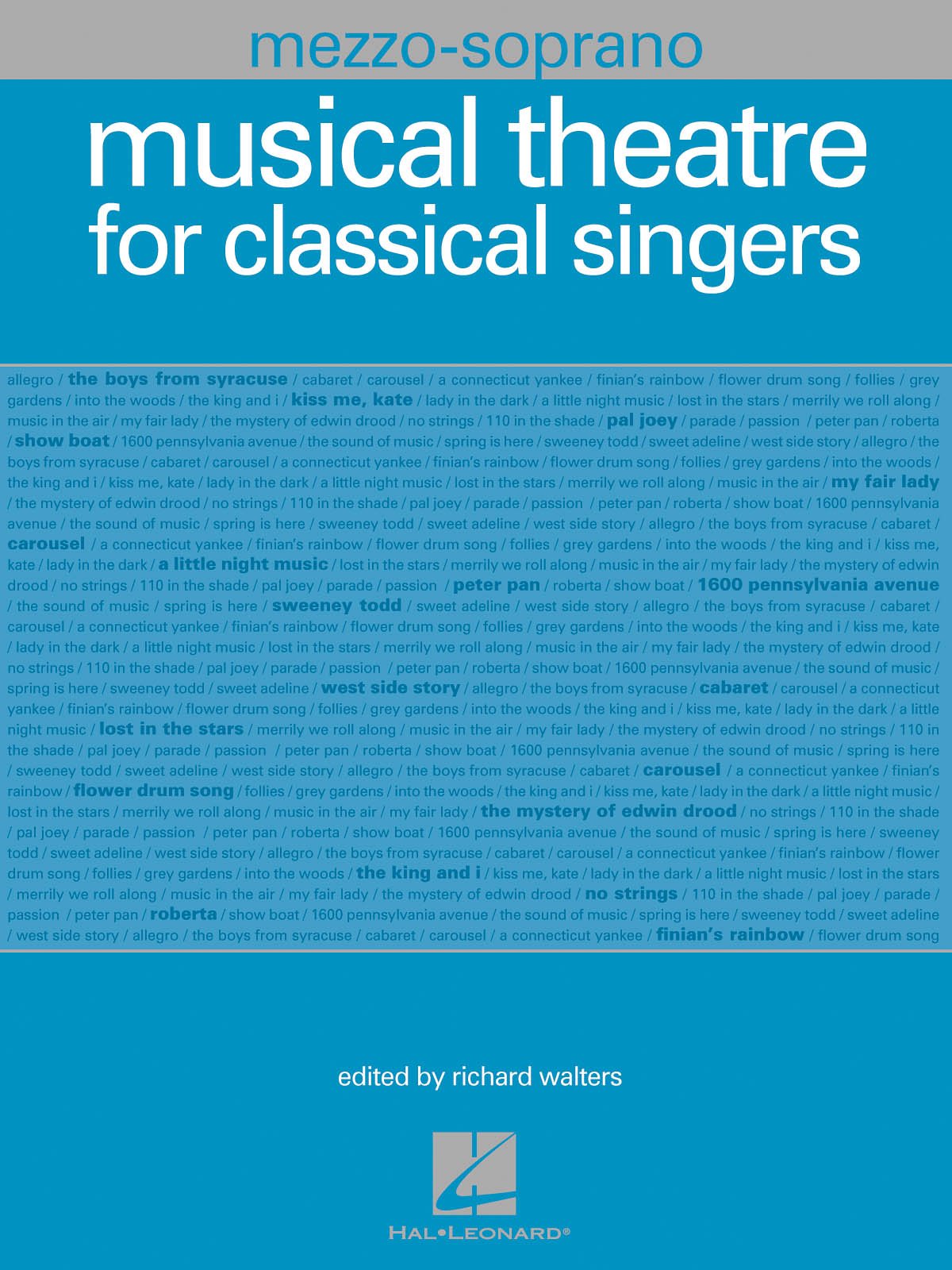 Musical Theatre for Classical Singers: Mezzo-Soprano, 46 Songs