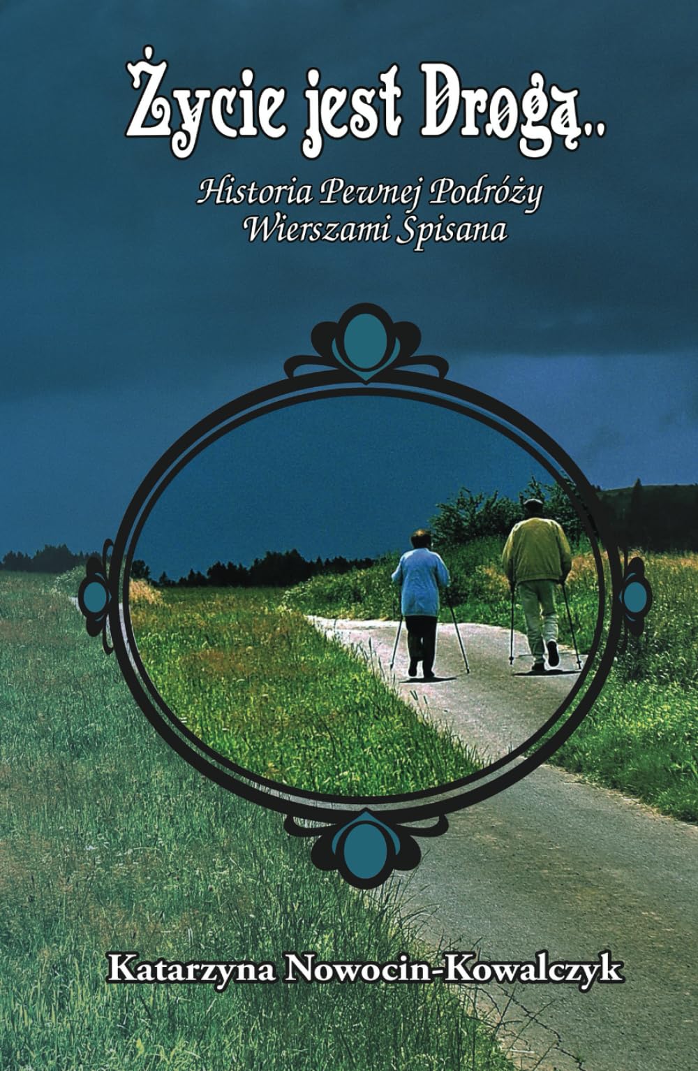 Offrir Życie jest Drogą beau livre de poèmes cadeau anniversaire
