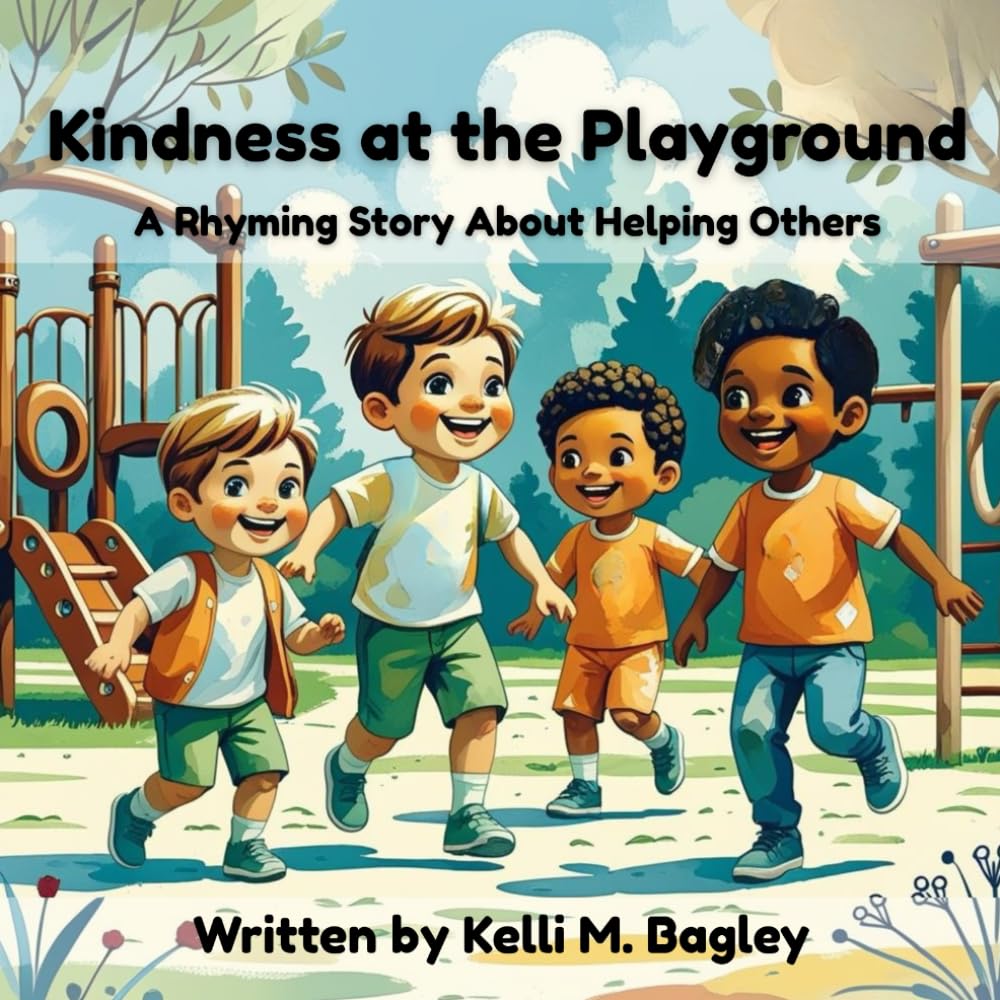 Kindness at the Playground: A Rhyming Story About Helping Others