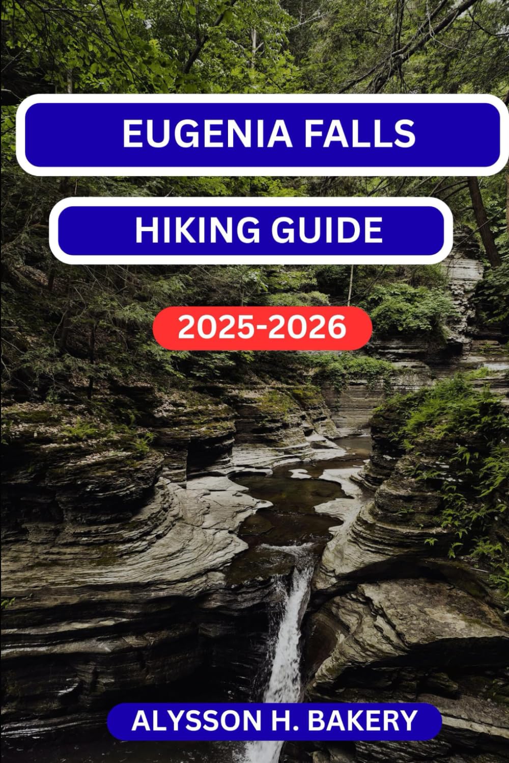 EUGENIA FALLS (TrailWise 2025 Hiking Edition)