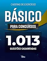 Caderno de Exercícios - Básico Para Concursos