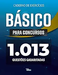 Caderno de Exercícios - Básico Para Concursos