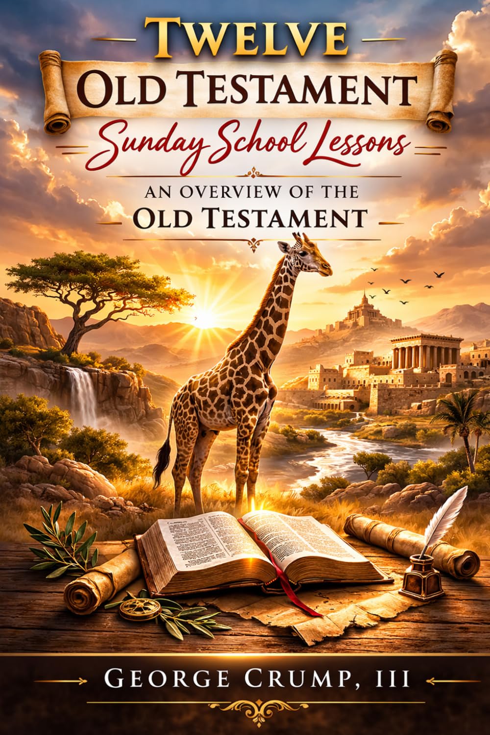 Twelve Old Testament Sunday School Lessons, An Overview of the Old Testament