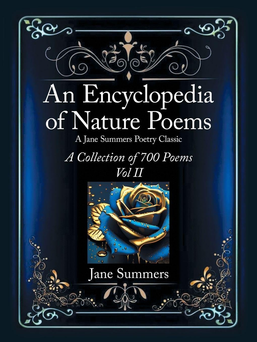 An Encyclopedia of Nature Poems: A Collection of 700 Poems
