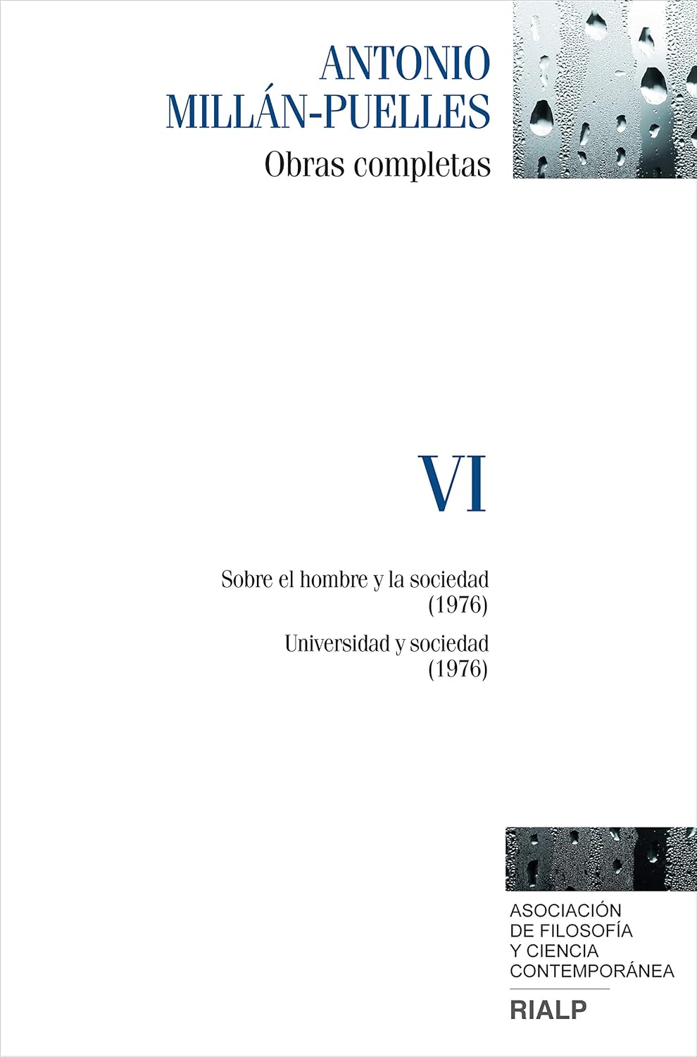 Millán-Puelles. VI. Obras completas (Obras Completas de Antonio Millán-Puelles) (Spanish Edition)
