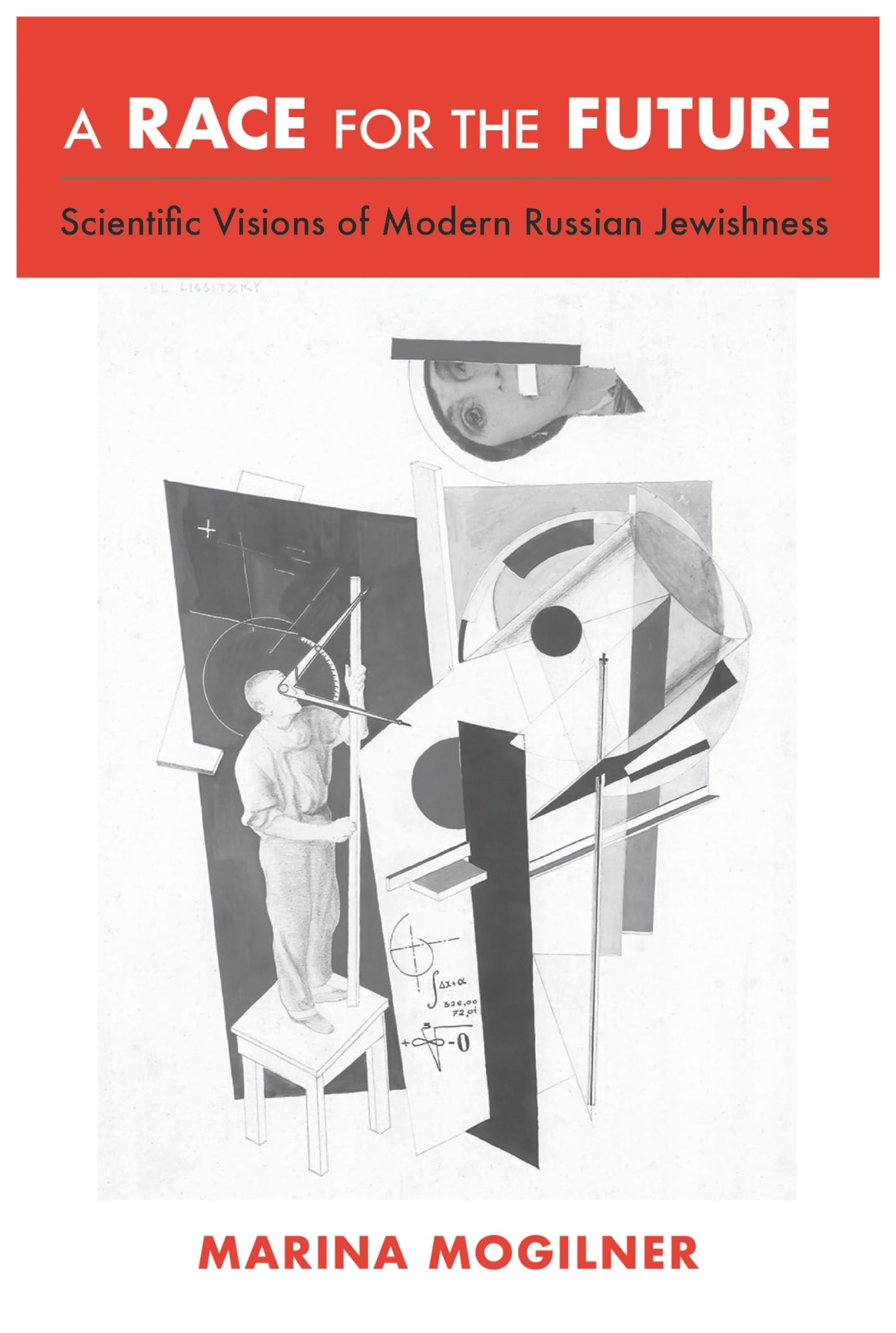 Buy A Race for the Future: Scientific Visions of Modern Russian Jewishness — BookShops.in