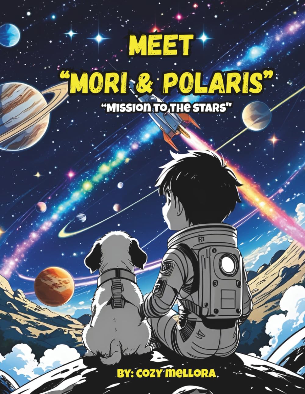 Mori & Polaris: Mission to the Stars: A Cosmic Colouring Comic Adventure