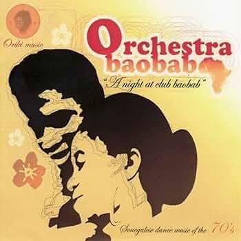 洋楽 Orchestre Baobab A Night at Club Baobab Orchestra Baobab, A Night at Club Baobab | Music | The Guardian