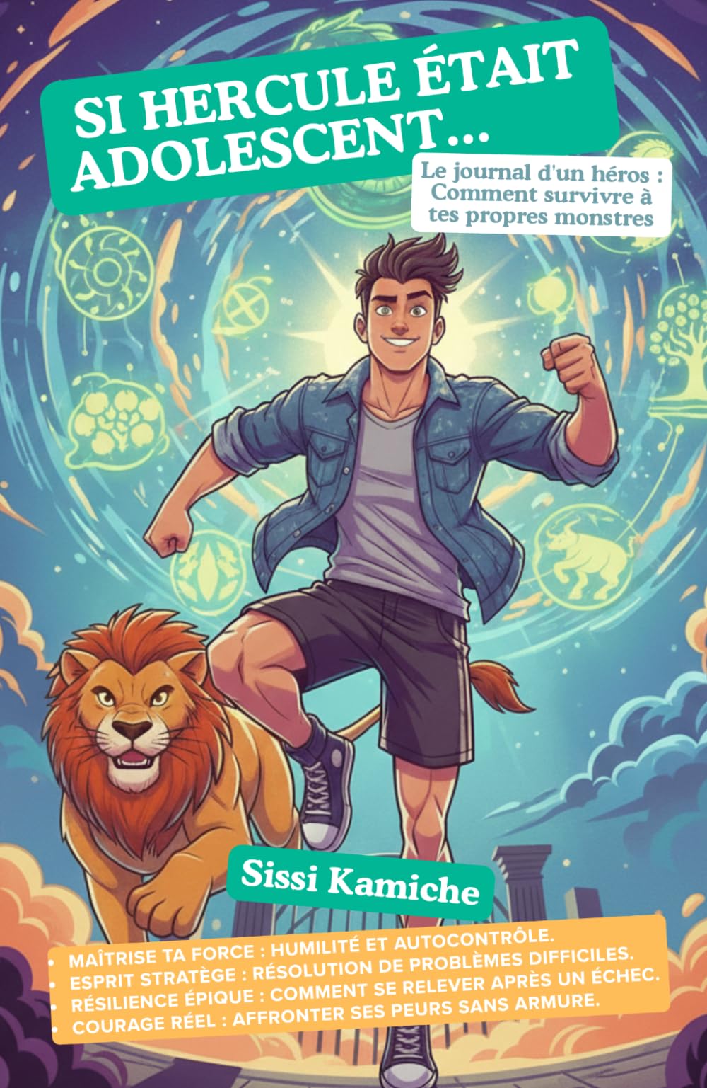 Si Hercule était un adolescent…: Le journal d’un héros : Comment survivre à ses propres monstres
