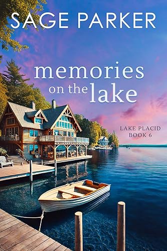 Memories on the Lake (Book 6 Lake Placid)