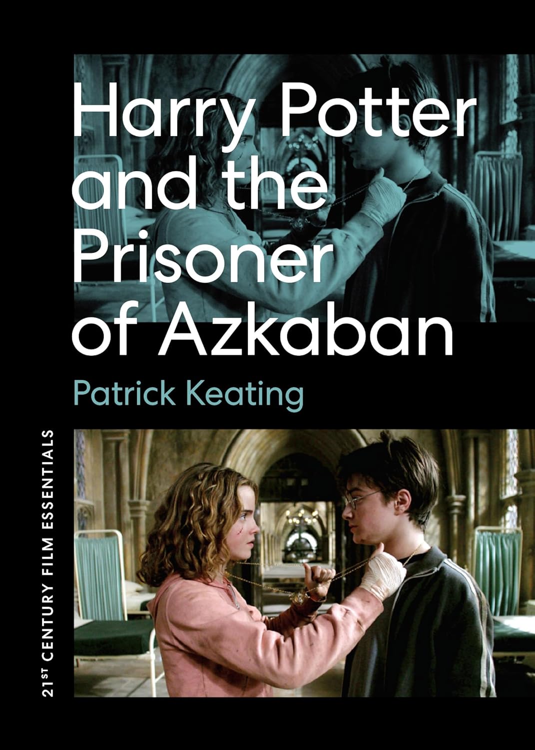 Harry Potter and the Prisoner of Azkaban (21st Century Film Essentials