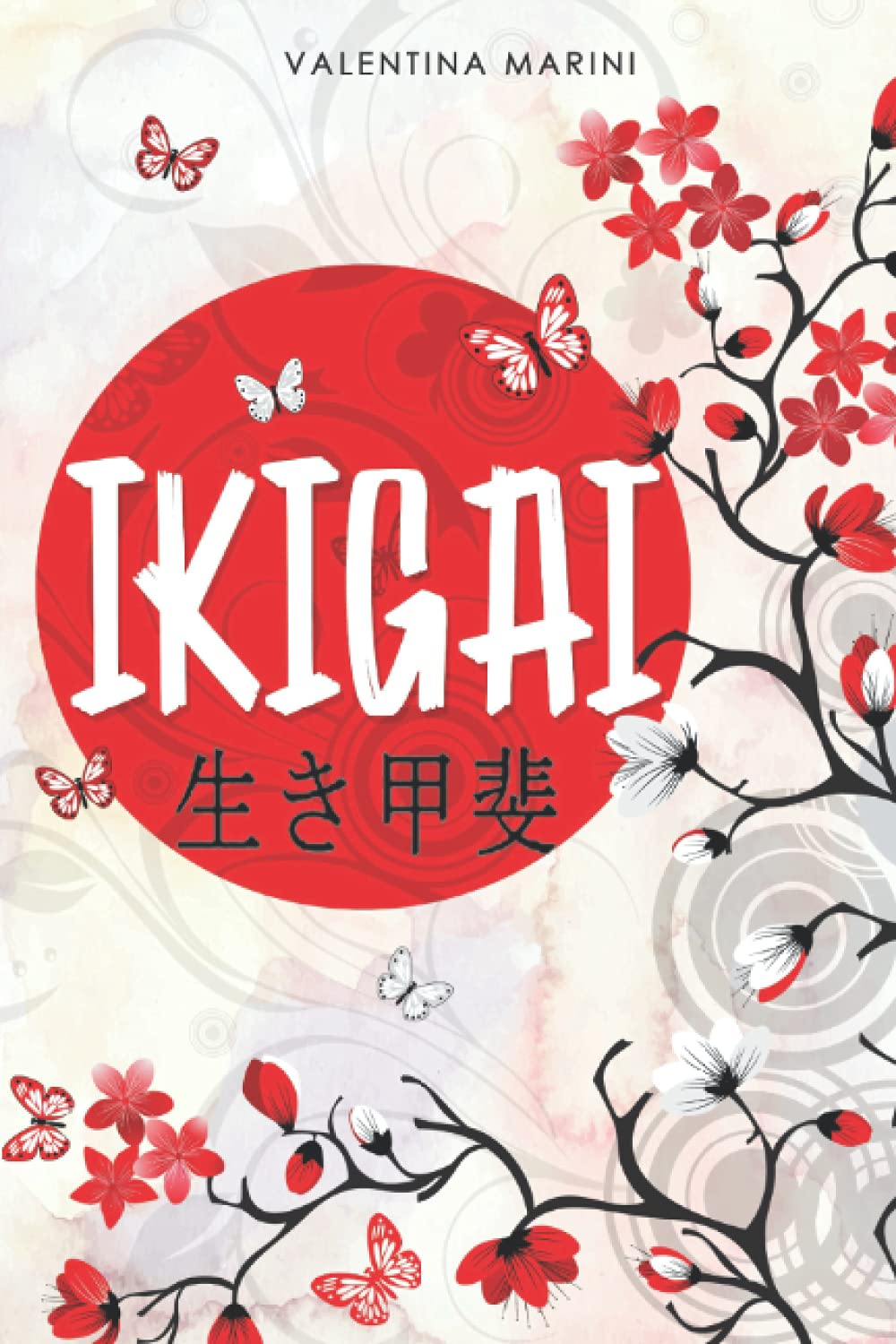 Ikigai: Libro in italiano sul metodo Giapponese, Pensieri e Filosofia Ikigai per Vivere al Meglio la nostra Vita