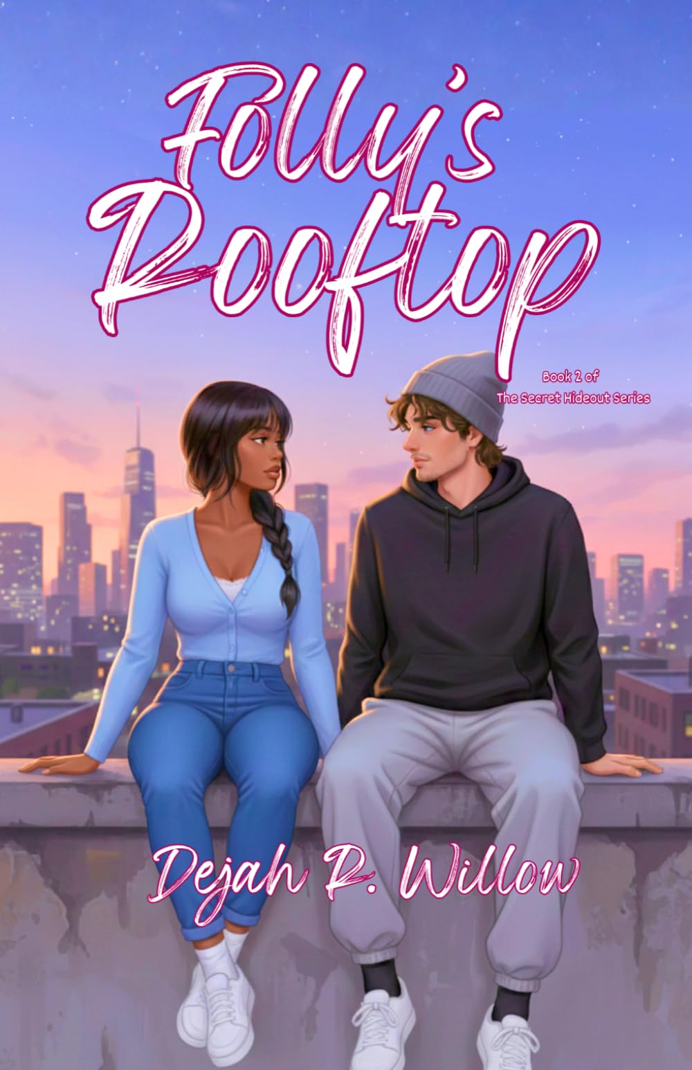 Folly’s Rooftop (The Secret Hideout Series)