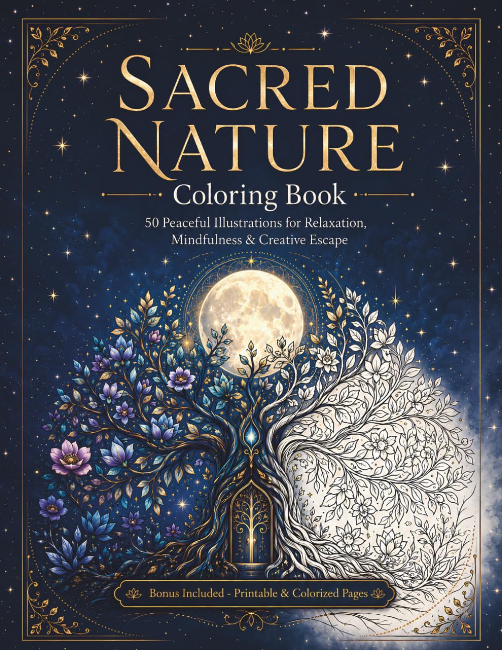 Calm Moments Sacred Nature: Coloring Sacred Worlds to Calm the Mind