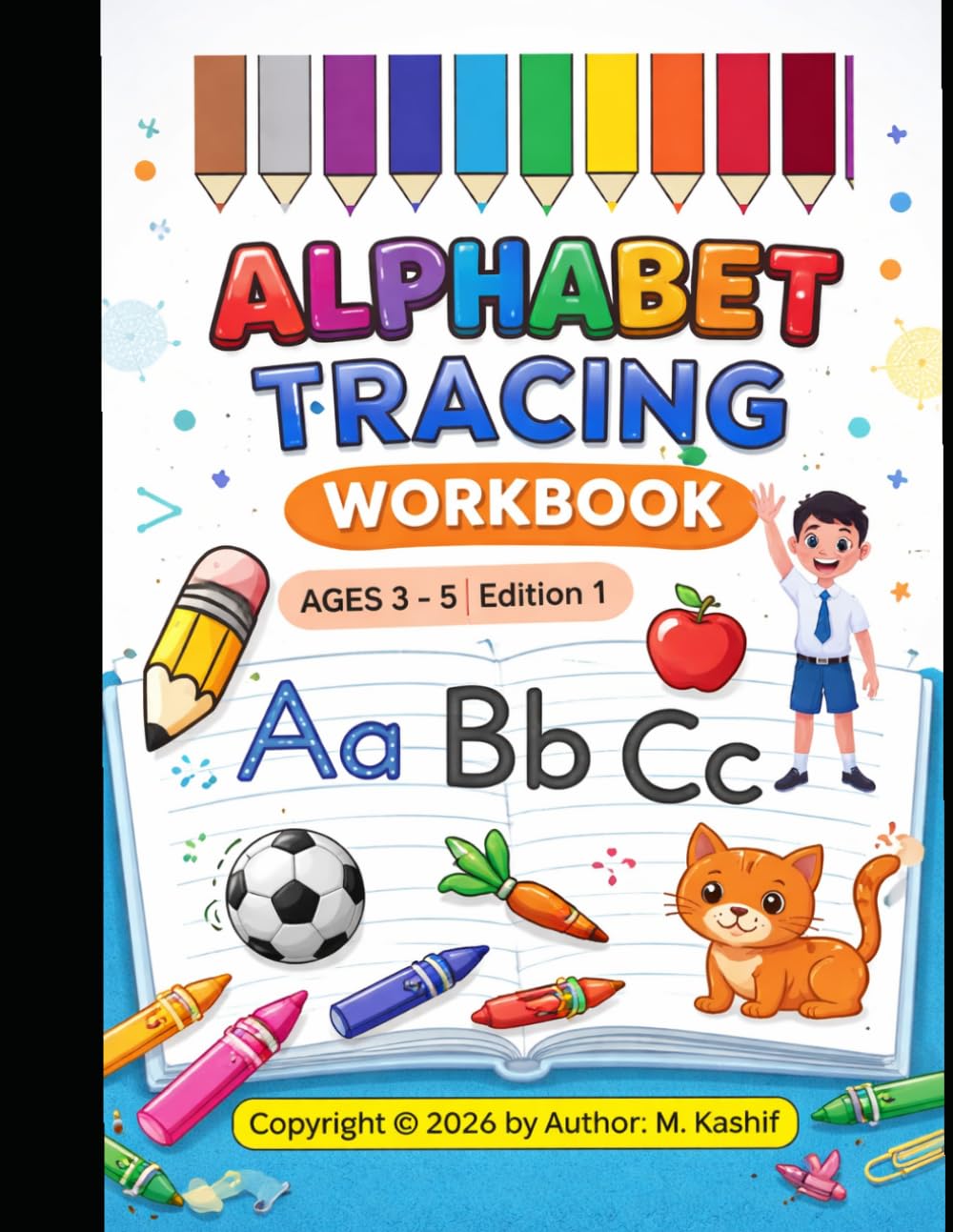 ALPHABET TRACING WORKBOOK - AGES 3-5