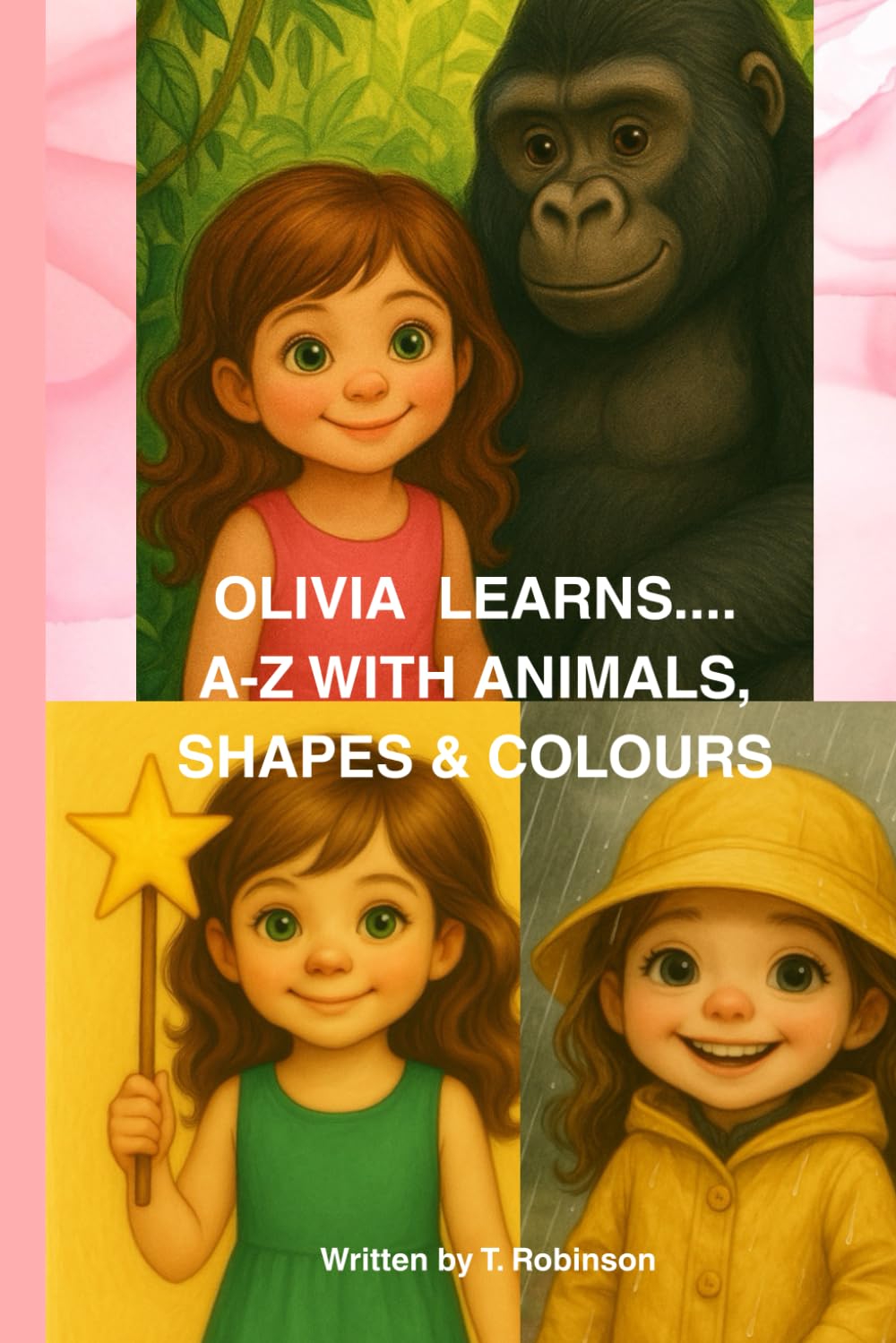 Olivia learns A-Z with Animals, Shapes and Colours (Children Learn)