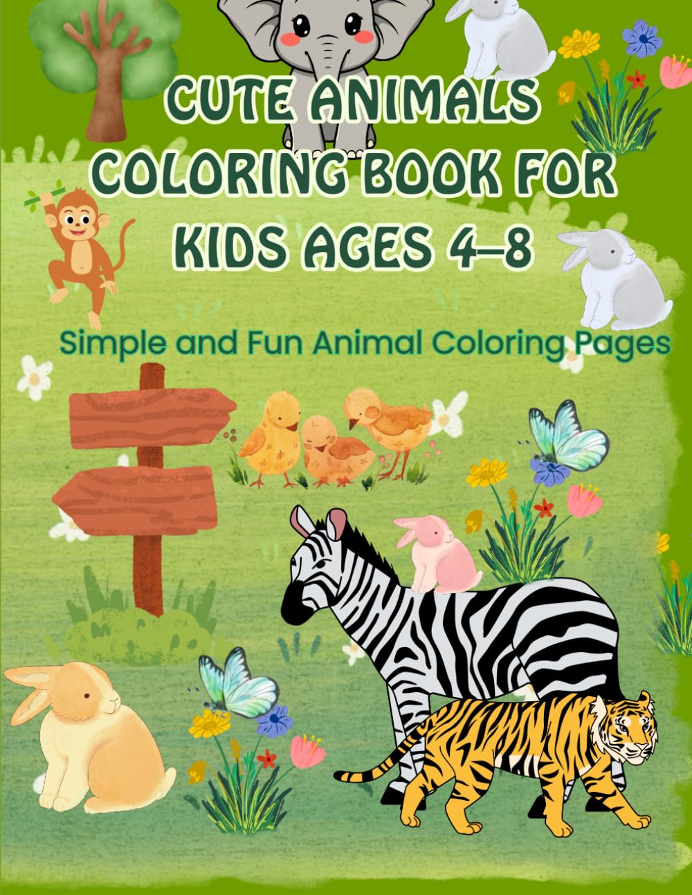 Cute Animals Coloring Book for Kids Ages 4–8: Simple and Fun Animal Coloring Pages