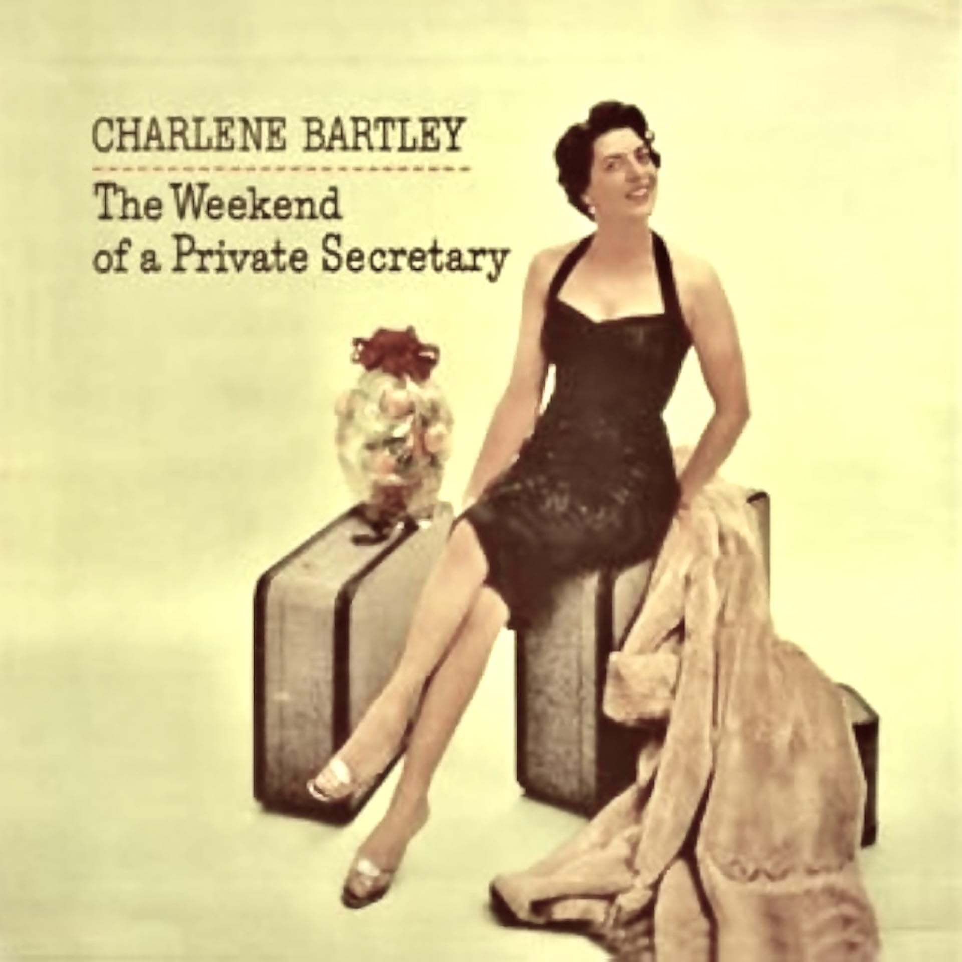 The Weekend Of A Private Secretary [VINYL]