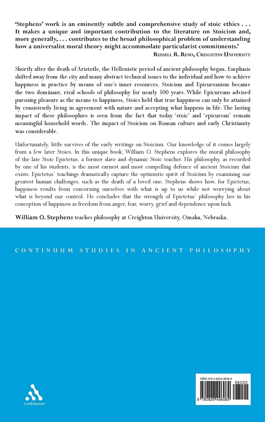 Stoic Ethics: Epictetus and Happiness as Freedom (Continuum Studies in Ancient Philosophy, 1)      Hardcover – July 10, 2007