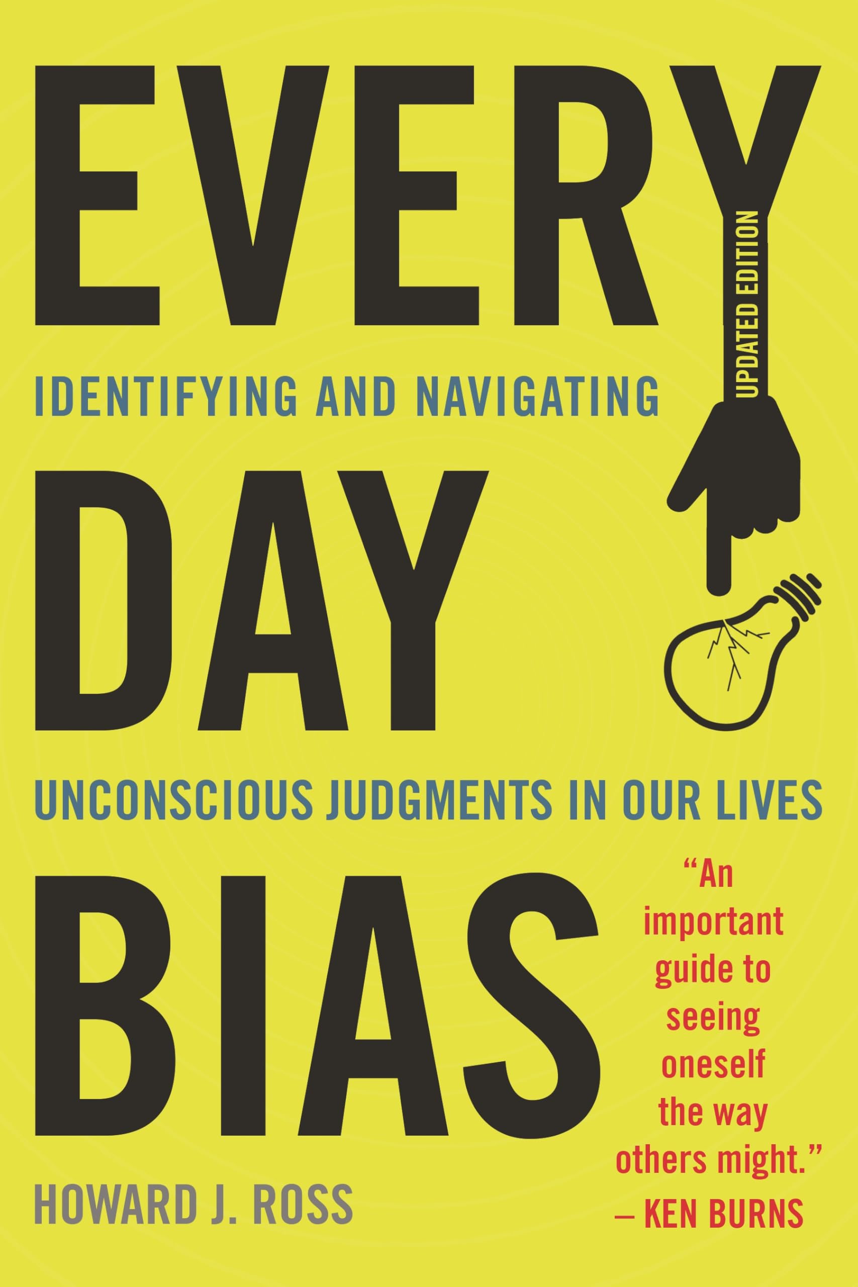 Cover of Everyday Bias: Identifying and Navigating Unconscious Judgments in Our Daily Lives