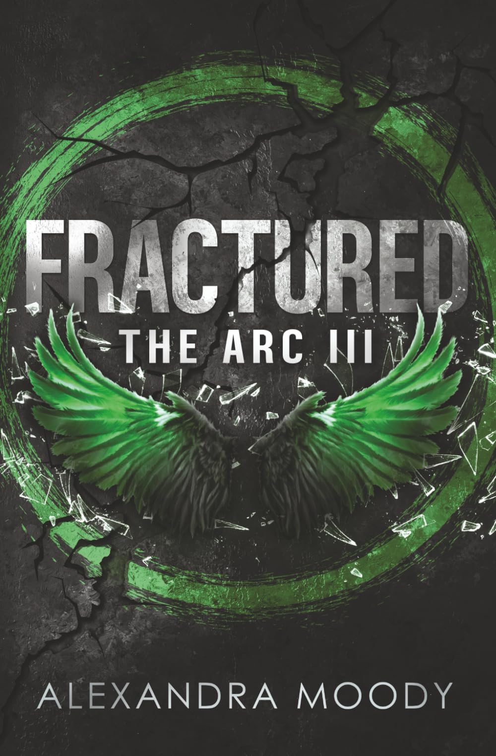 Fractured (The ARC)